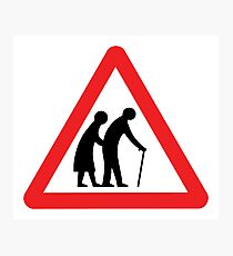 Caution Old People Crossing Sign Photographic Print