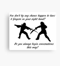 Westley and Inigo Montoya- The Princess Bride Canvas Print