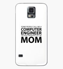 Some people call me computer engineer the most important call me mom Case/Skin for Samsung Galaxy