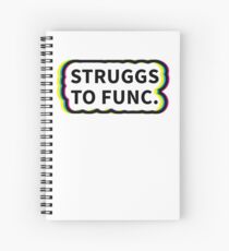 Cuaderno de espiral De Struggs a Func Queer Eye Quote