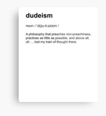 Big Lebowski Dudeism Philosophy Dictionary Definition Short-Sleeve Tee, Prints, Posters, Bags, Men, Women, Kids Metal Print