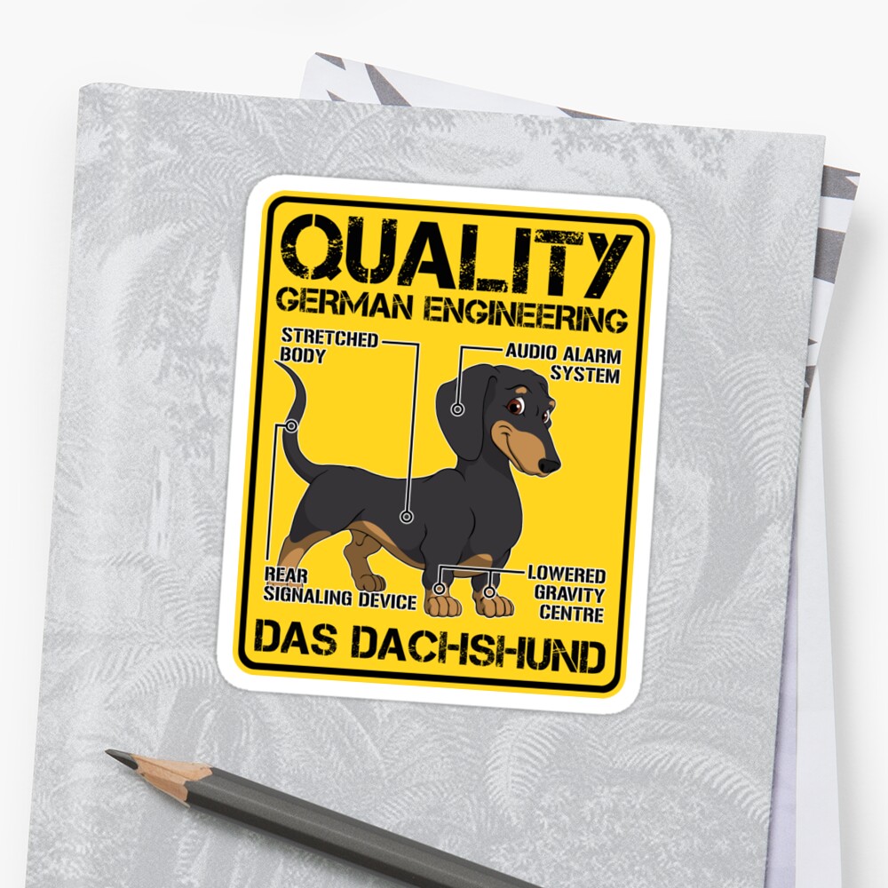 "Quality German Engineering - Dachshund Dog humor" Sticker by