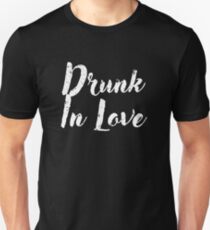 Drunk In LoveShirt Funny Bride Groom Shirt Getting Married Unisex T-Shirt