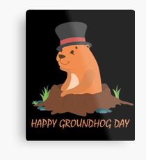 Happy Groundhog Day Metal Print