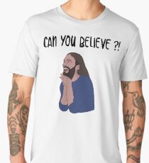 Can you believe 1 Men's Premium T-Shirt