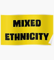 Mixed Ethnicity Poster