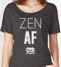 Zen AF Women's Relaxed Fit T-Shirt