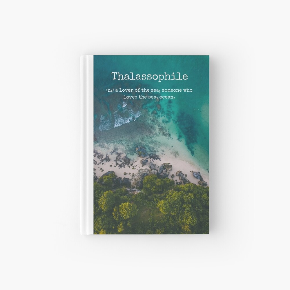 Beach Themed Thalassophile Products For the Beach Lover Inside You Hardcover Journal
