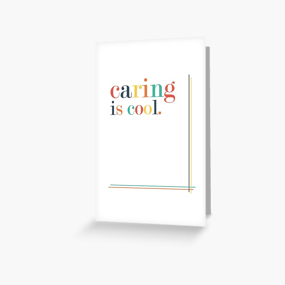 Caring is Cool Greeting Card