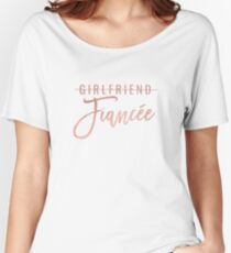 Faux Rose Gold Girlfriend - Fiancée Women's Relaxed Fit T-Shirt