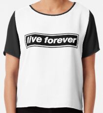 Live Forever - OASIS Band Tribute Chiffon Top