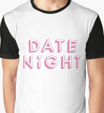 Date Night Graphic T-Shirt