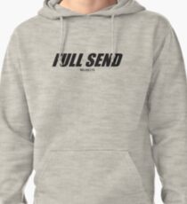 FULL SEND BY NELKBOYS Pullover Hoodie