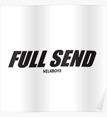 FULL SEND BY NELKBOYS Poster
