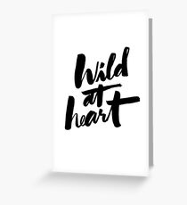 wild at heart Greeting Card
