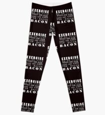Exercise and Bacon shirt Leggings