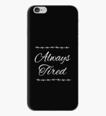 Always Tired Posty Design iPhone Case