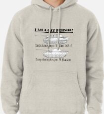 I Am A Cat Person (TANKS) Pullover Hoodie