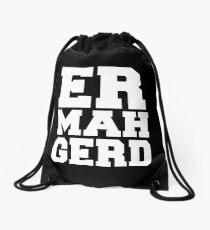Ermahgerd Drawstring Bag