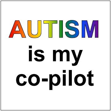 Artwork thumbnail, Autism is my Co-pilot by sparrowrose