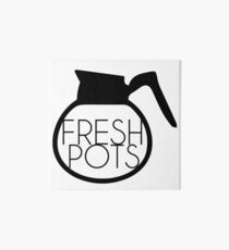 Fresh Pots Art Board