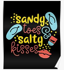 Sandy Toes & salzige Küsse Poster