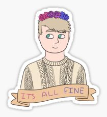 John Watson - It's All Fine Sticker