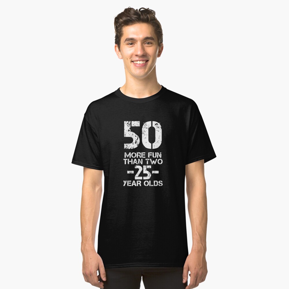 more fun than 2 20 year olds shirt