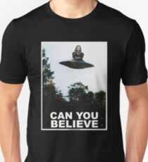 Can You Believe? Unisex T-Shirt