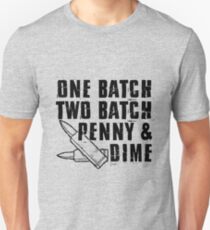 One Batch, Two Batch Unisex T-Shirt