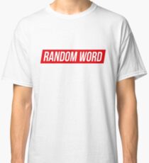 Random Word Classic T-Shirt