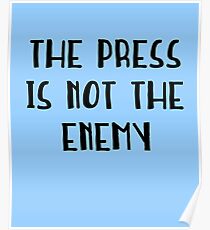 DIE PRESSE IST NICHT DER FEIND Poster