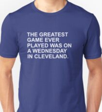 Camiseta ajustada EL JUEGO MÁS GRANDE JUGADO FUE EN UNA NOCHE DE MIÉRCOLES EN CLEVELAND