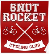 Snot Rocket Cycling Club Poster