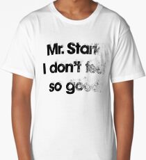 I don't feel so good Long T-Shirt