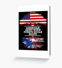 American Aunt With Puerto Rican Roots - Gift For Puerto Rican Aunties Greeting Card