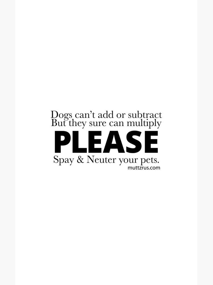 Spay and Neuter Multiply (Black Text) by MuttzRUs