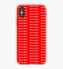 Eat my Shorts iPhone Case