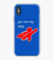 you are my little hero iPhone Case