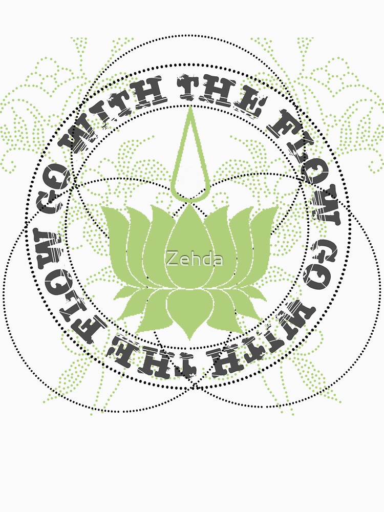 "Lotus Flower Slogan" Tshirt by Zehda Redbubble