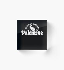 My Anti Valentine Pet Thrianta Rabbit Acrylic Block