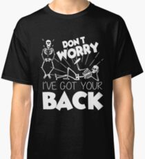 Cute Don't Worry I've Got Your Back Classic T-Shirt