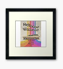 Hello Wisconsin Framed Print