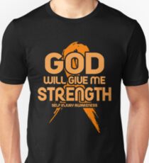 God Will Give Me Strength! Self Injury Awareness Unisex T-Shirt