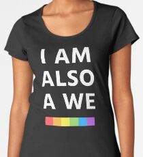 I am also a we (Sense8) Women's Premium T-Shirt