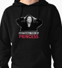 The Room - Anything for my princess Pullover Hoodie