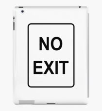 No Exit Sign iPad Case/Skin