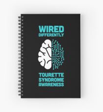 Wired - Tourette Syndrome Awareness Gift Spiral Notebook