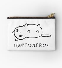 I Can't Adult Today Studio Pouch