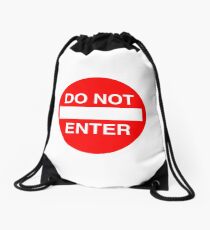 Do Not Enter Sign Drawstring Bag